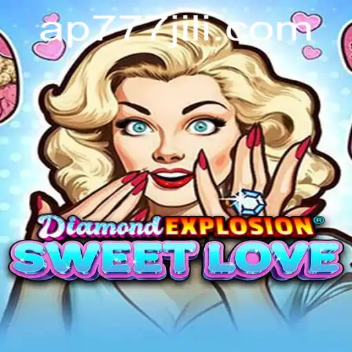 Exploring the World of DiamondExplosionSweetLove: A Thrilling Gaming Experience