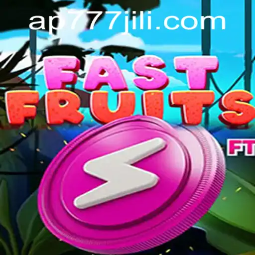 Experience the Excitement of FastFruits