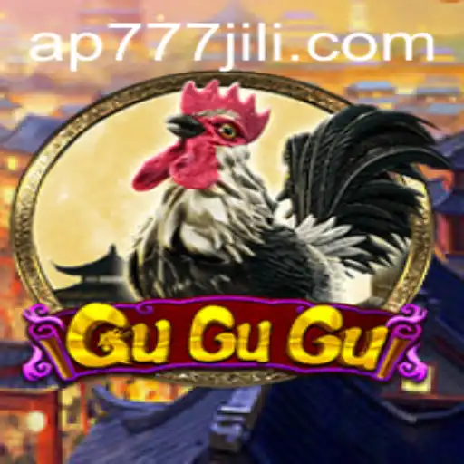 Discover the Thrilling World of GuGuGu with AP777