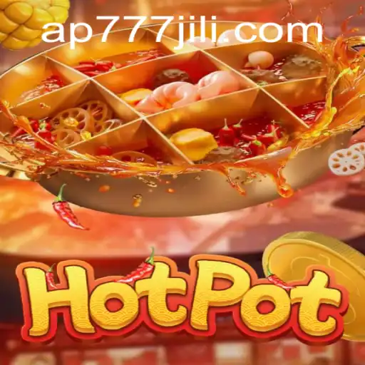 Discover the Innovative Game 'Hotpot': An Immersive Experience with AP777