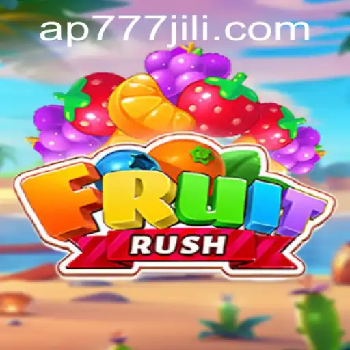 Exploring FruitRush: A New Gaming Sensation with AP777