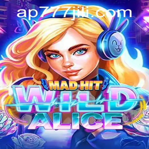 Unravel the Adventurous World of MadHitWildAlice with AP777