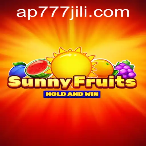 Discovering SunnyFruits: A Fresh Gaming Experience with AP777